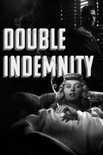 دانلود فیلم غرامت مضاعف Double Indemnity 1944 + زیرنویس فارسی