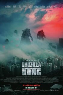 دانلود فیلم گودزیلا در مقابل کونگ Godzilla vs. Kong 2021 + دوبله فارسی