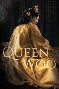 دانلود سریال ملکه وو 2024 Queen Woo