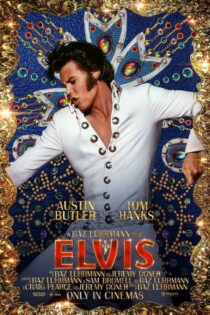 دانلود فیلم الویس Elvis 2022