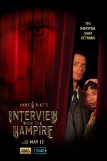 دانلود سریال مصاحبه با خون آشام 2022 Interview with the Vampire