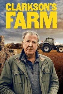 دانلود مستند مزرعه کلارکسون Clarkson’s Farm + دوبله فارسی