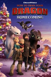 دانلود انیمیشن مربی اژدها 4 How to Train Your Dragon: Homecoming 2019