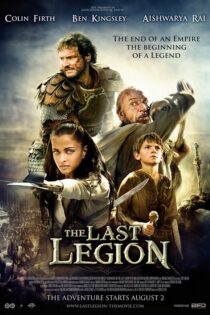 دانلود فیلم آخرین سپاه The Last Legion 2007 + دوبله فارسی