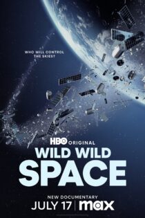 دانلود مستند فضای وحشی وحشی Wild Wild Space 2024