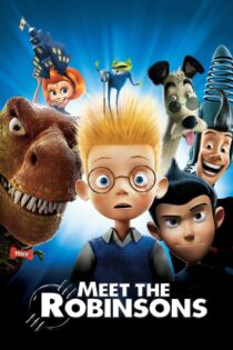 دانلود انیمیشن ملاقات با خانواده رابینسون Meet the Robinsons 2007