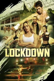 دانلود فیلم قرنطینه The Lockdown 2024 + زیرنویس فارسی