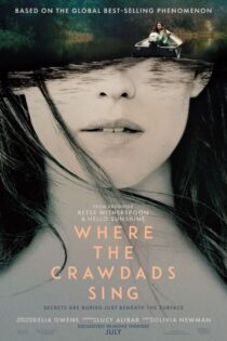 دانلود فیلم جایی که خرچنگ ها آواز می خوانند Where the Crawdads Sing 2022